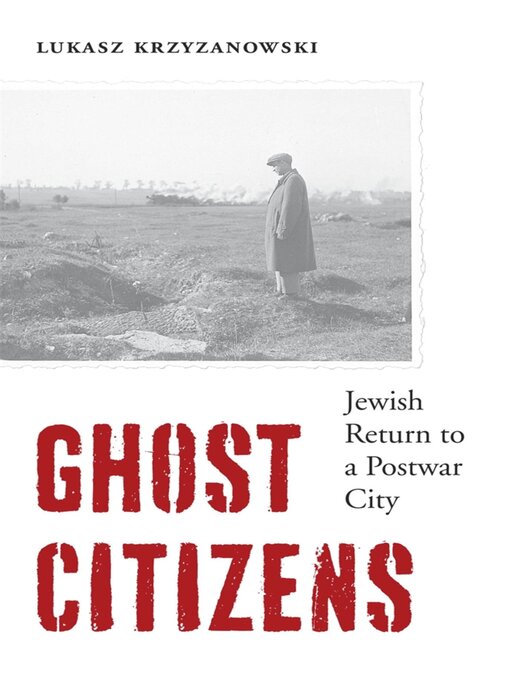 Title details for Ghost Citizens by Lukasz Krzyzanowski - Available